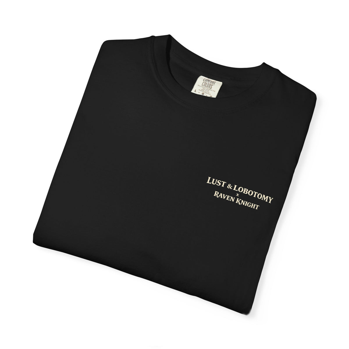 Lust & Lobotomy  x Raven Knight -Graphic T-shirt