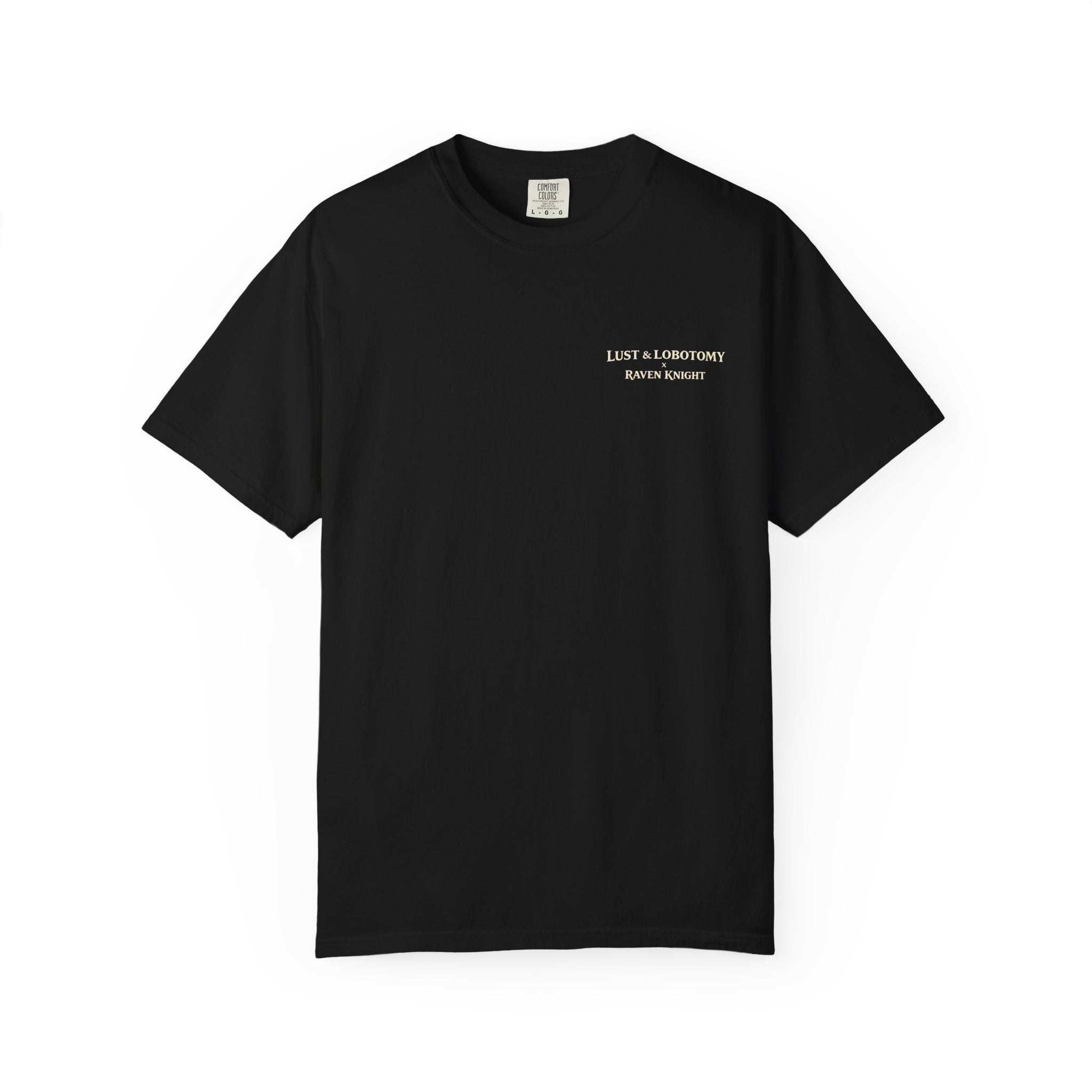 Lust & Lobotomy  x Raven Knight -Graphic T-shirt